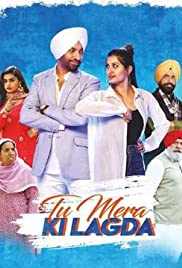 Tu Mera Ki Lagda 2019 Movie